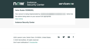 Your ServiceNow account is being impersonated!