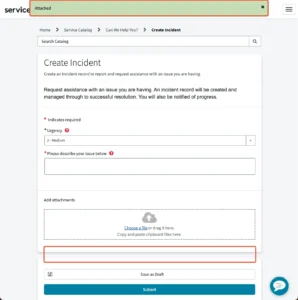 Create Incident form with a file attachment successfully added and visible before submission.