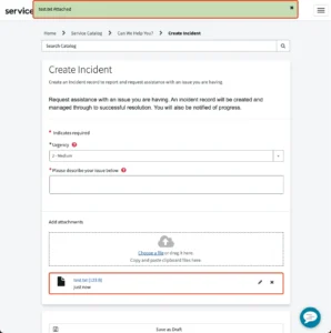 Create Incident form showing a successfully attached file, but the attachment is not visible due to user id length issues.